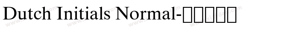 Dutch Initials Normal字体转换
